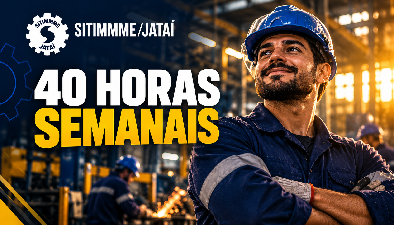 40 horas semanais - SITIMMME/Jataí